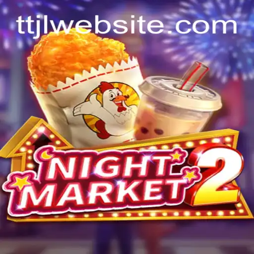 Exploring the Enigmatic World of NightMarket2 and its TTJL Dynamics