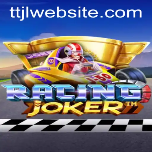 Discover the Thrills of RacingJoker: The Ultimate TTJL Experience